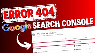 How to Fix 404 Error in Google Search Console StepWise Tutorial to Fix Search Console 404 Errors [upl. by Blaire846]