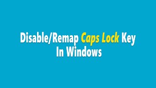 How to DisableRemap Caps Lock Key In Windows 1011 [upl. by Narik]