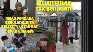 Terpaksa Beli CCTV  Masak Lauk Kampung Hujanquot Ni [upl. by Anu]