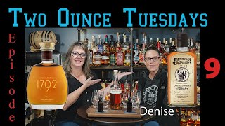 Two Ounce Tuesday  E9 with Denise 1792 Small Batch amp Journeyman Corsets Whips and Whiskey [upl. by Vrablik]