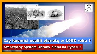 Czy kosmici ocalili planetę w 1908 roku Starożytny System Obrony Ziemi na Syberii Działa [upl. by Yelekalb]