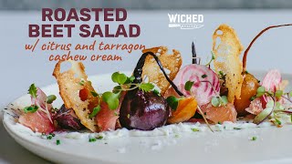 Roasted Beet Salad with Citrus and Tarragon Cashew Cream  Wicked Healthy [upl. by Macdougall]