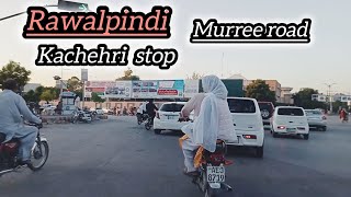 RawalpinDi Kachehri Chowk Murree Road  Virtual Drive Tour  2024 Full Video [upl. by Meurer222]