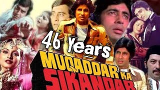 Muqaddar Ka Sikandar Movie 46 Years Completed  Bollywood Superhit Film amitabhbachchan bollywood [upl. by Ramuk]