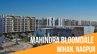 Mahindra Bloomdale Nagpur  Official Walkthrough Video  Call 9019000400 [upl. by Kcirdde]