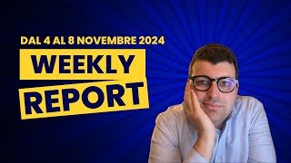 Weekly Report  LAmerica sceglie Trump e la Fed taglia i tassi di interesse [upl. by Loralie]