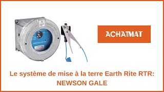 Le système mise à la terre Earth Rite RTR  NEWSON GALE [upl. by Wehner]