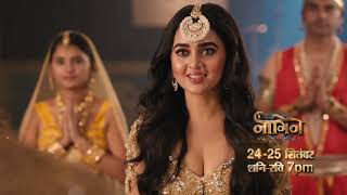 Dekhiye Naagin6 24th  25th September raat 7 baje sirf Colors par [upl. by Llednahc]