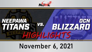 Neepawa Titans vs OCN Blizzard  November 6 2021 Highlights [upl. by Nibram]