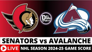 OTTAWA SENATORS VS COLORADO AVALANCHE LIVE 🏒 NHL Game Score Radio PlaybyPlay  OCT 27 2024 [upl. by Ahsienel]