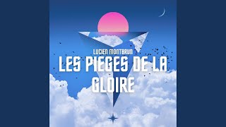 Les Pieges de la Gloire [upl. by Ivett]