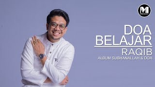 Raqib  Doa Belajar Official Video [upl. by Narah]