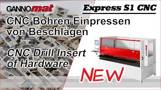 GANNOMAT Express S1 CNC Hinge Drill Insert  CNC Topfband Bohren Einpressen [upl. by Gualtiero]