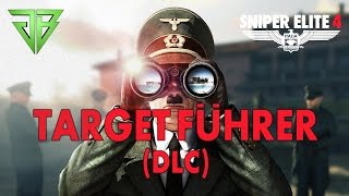 Sniper Elite 4 Gameplay Walkthrough  Target Führer DLC  No Commentary PC [upl. by Vanda580]