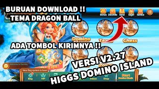 DOWNLOAD NOW  APK MOD TERBARU VERSI 227 HIGGS DOMINO ISLAND GLOBAL MAHJONG TEMA DRAGON BALL [upl. by Erreipnaej395]