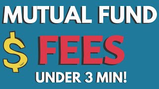 Mutual Fund Fees Explained  In Under 3 Min [upl. by Lidaa384]