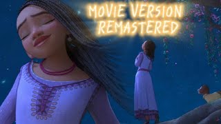 Disney Wish Aking Hiling Movie Version Remastered [upl. by Norraf]