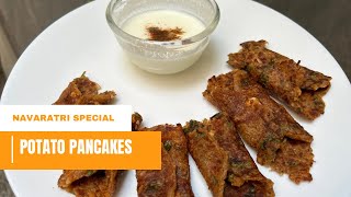 Navaratri Special  Potato Pancakes  Heathy Snacks [upl. by Tavi]