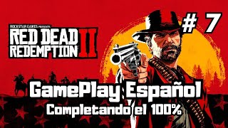 Red Dead Redemption 2  Completando el 100  PARTE 7  Gameplay Español [upl. by Yecrad874]