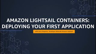 Amazon Lightsail Tutorial Deploy your first containerized application  Amazon Web Services [upl. by Lessard]