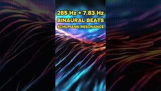 Binaural Beats 285 Hz Theta Frequency Pure Tone Schumann Resonance [upl. by Dena]