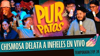 Chismosa delata a infieles en vivo  Pur de Patos T2 Ep 24 [upl. by Tull242]