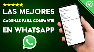 Las Mejores Cadenas para Compartir con Amigos y Familia por WhatsApp [upl. by Shear]