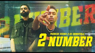 DG Immortals x Parmish Verma  2 Number Music Video  VYRL Haryanvi [upl. by Dihsar]