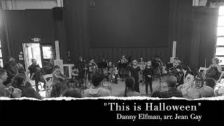 quotThis is Halloweenquot by Danny Elfman arr Jean Gay [upl. by Annahvas]