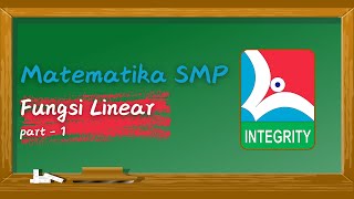 Matematika SMP Fungsi Linear  Part 01 [upl. by Adnar]