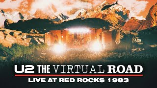 U2 Live At Red Rocks The Virtual Road [upl. by Chretien613]