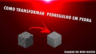 Como transformar pedregulho em pedra no MINECRAFTMINI BLOCO [upl. by Adlen174]