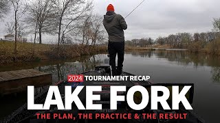 Lake Fork Bassmaster Elite Tournament Recap The Plan The Practice amp The Result [upl. by Alletsyrc]