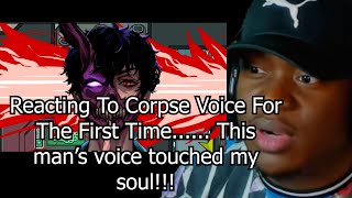 Corpse Husband Voice Reaction  He Touched My SOUL [upl. by Placia]