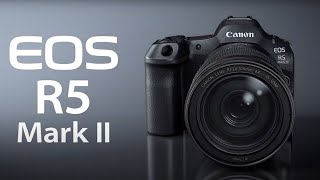 Introducing the EOS R5 Mark II Canon Official [upl. by Oeht]