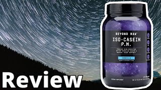 Beyond Raw Iso Casein PM Protein Review [upl. by Blondelle491]