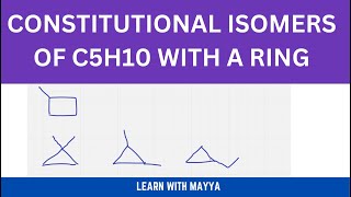 Constitutional Isomers Structural Isomers for C5H10 With A Ring [upl. by Ormand906]