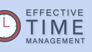 Tips for Effective Time Management [upl. by Seana]