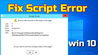 How To Fix Script Error quotan error has occurred in the script on this pagequot in windows 10 [upl. by Eladnek]