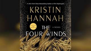 The Four Winds A Novel  by Kristin Hannah  Audiobook Review [upl. by Ettenawtna]