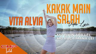 LYRICS VIDEO VITA ALVIA  KAKA MAIN SALAH Mo Bikin Apa Lei Mo Bagaimana Lei [upl. by Festa]