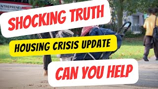 Shocking Housing Crisis Update  You Can Help housingmarket housingcrisis UKpropertyinvestment [upl. by Barrie]