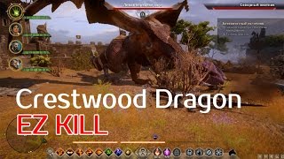 Dragon Age Inquisition — EZ kill Crestwood Dragon [upl. by Calmas]