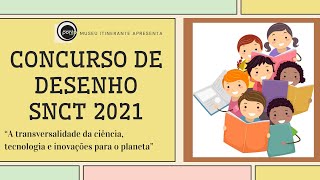 Participe do Concurso de Desenho para escolha da logomarca da SNCT 2021 [upl. by Launam184]