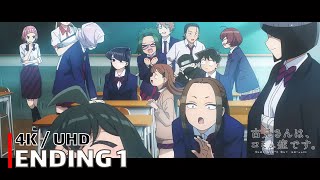 Komi Cant Communicate  Ending 1 【Hikare Inochi】 4K  UHD Creditless  CC [upl. by Eekcaj485]