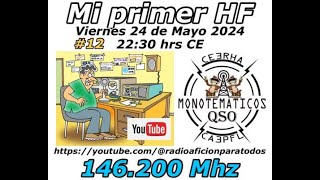 Mi primer HF  Radioafición para todos [upl. by Nashoma49]