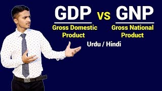 GDP VS GNP  How to Calculate GDP amp GNP  Urdu  Hindi [upl. by Dorine]