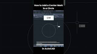 How to Add a Center Mark in a Circle in AutoCAD  Easy Tutorial [upl. by Euqitsym]