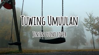 Tuwing Umuulan X Jenzen Guino Cover cover jenzenguinocover jenzenguino opmcover fyp fypage [upl. by Ahsyekat]