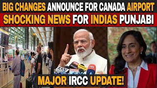 Shocking Canada Airport Rules for Indian Punjabis  Major IRCC Update ✈️ [upl. by Chavez]